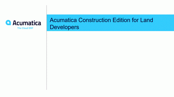 Acumatica Construction Edition for Land Developers